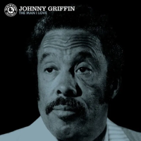 Виниловая пластинка Johnny Griffin / The Man I Love (White, Limited) (1LP)