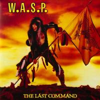 Виниловая пластинка W.A.S.P. / LAST COMMAND (LP)