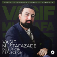 Виниловая пластинка Вагиф Мустафазаде / Dusunce/reflection (lp)