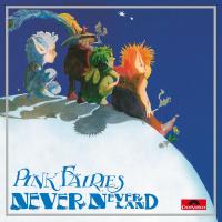 Виниловая пластинка Pink Fairies / Neverneverland (LP)