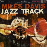 Виниловая пластинка Miles Davis / Jazz Track (1LP)