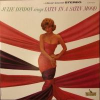 Виниловая пластинка Julie London / Sings Latin In A Satin Mood (1LP)