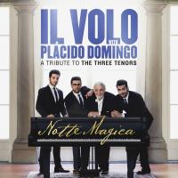 Компакт-диск Il Volo With Placido Domingo / Notte Magica - A Tribute To The Three Tenors (CD+DVD)