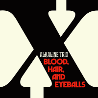 Виниловая пластинка Alkaline Trio / Blood, Hair, And Eyeballs (1LP)