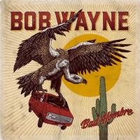 Виниловая пластинка Bob Wayne / Bad Hombre (LP+CD)