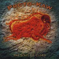 Компакт-диск Proto-Kaw / The Wait Of Glory (CD)