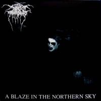 Виниловая пластинка DARKTHRONE / A BLAZE IN THE NORTHERN SKY (1LP)