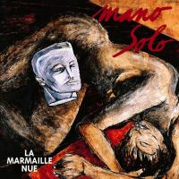 Виниловая пластинка Mano Solo / La Marmaille Nue (LP)
