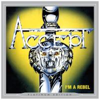 Компакт-диск Accept / I'm A Rebel (Platinum Edition)(RU)(CD)