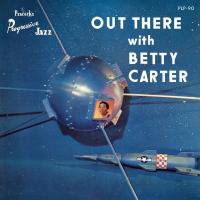 Виниловая пластинка Betty Carter / Out There With Betty Carter (1LP)