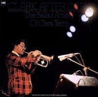 Виниловая пластинка Clark Terry / Clark After Dark, The Ballad Artistry Of Clark Terry (LP)