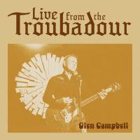 Виниловая пластинка Glen Campbell / Live From The Troubadour (2LP)