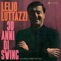 Виниловая пластинка Lelio Luttazzi / 30 Anni Di Swing (1LP)