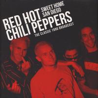 Виниловая пластинка RED HOT CHILI PEPPERS SWEET HOME SAN DIEGO