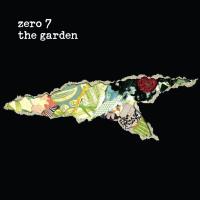 Виниловая пластинка Zero 7 / The Garden (2LP)