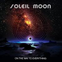 Компакт-диск Soleil Moon / On The Way To Everything (1CD)
