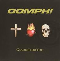 Компакт-диск Oomph! / Glaubeliebetod (1CD)