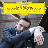 Виниловая пластинка Daniil Trifonov, Mahler Chamber Orchestra, Mikhail Pletnev, Sergei Babayan / Chopin Evocations (3LP)