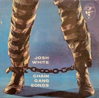 Виниловая пластинка Josh White / Chain gang songs (1LP)