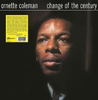 Виниловая пластинка Ornette Coleman / Change Of The Century (Numbered Edition) (Clear Vinyl) (1LP)