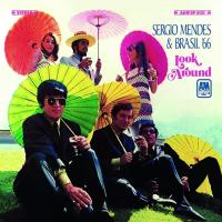 Виниловая пластинка Sergio Mendes & Brasil '66 / Look Around (LP)