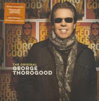 Виниловая пластинка George Thorogood / Original George Thorogood (LP)