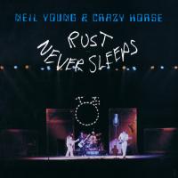 Виниловая пластинка Neil Young & Crazy Horse / Rust Never Sleeps (LP)