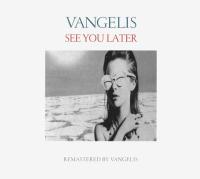 Компакт-диск Vangelis / See You Later (CD)