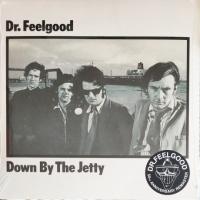 Виниловая пластинка Dr. Feelgood / Down by the jetty (1LP)