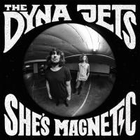 Виниловая пластинка JETS DYNA / SHES MAGNETIC (1LP)