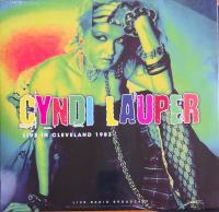 Виниловая пластинка Cyndi Lauper / LIVE IN CLEVELAND 1983 (1LP)