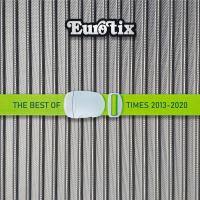 Компакт-диск Eurotix / The Best Of Times 2013?-?2020 (2CD)