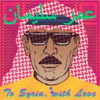 Виниловая пластинка SOULEYMAN OMAR / To Syria, With Love (3Винил+CD)