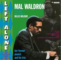 Виниловая пластинка WALDRON MAL LEFT ALONE