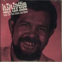 Виниловая пластинка Van Ronk Dave - Red Onion Jazz Band / In The Tradition (LP)