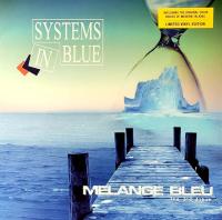 Виниловая пластинка SYSTEMS IN BLUE / Melange Bleu (3rd Album) (LP)