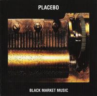 Виниловая пластинка PLACEBO / Black Market Music (LP)