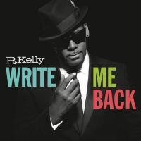 Компакт-диск R. Kelly / Write Me Back (1CD)