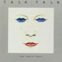 Компакт-диск Talk Talk / The Party's Over (1CD)