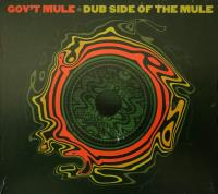 Компакт-диск Gov'T Mule / Dub side of the mule (Digipack)(1CD)