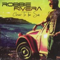 Компакт-диск Robbie Rivera / Closer To The Sun (1CD)