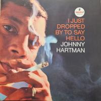Виниловая пластинка Johnny Hartman / I Just Dropped By To Say Hello (Verve By Request) (1LP)