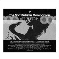 Компакт-диск The Flaming Lips / The Soft Bulletin Companion (CD)