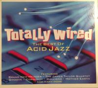 Компакт-диск Totally Wired - The Best Of Acid Jazz (2CD)