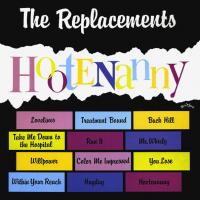 Виниловая пластинка The Replacements / Hootenanny (LP)