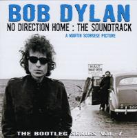 Компакт-диск Bob Dylan / The Bootleg Series, Vol. 7. No Direction Home: The Soundtrack (2CD)