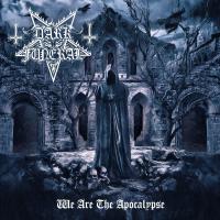 Виниловая пластинка Dark Funeral / We Are The Apocalypse (1LP) Виниловая пластинка Dark Funeral / We Are The Apocalypse (1LP)