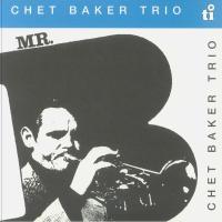 Виниловая пластинка Chet Baker / Mr. B (Blue ) (1LP)