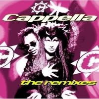 Виниловая пластинка Cappella / The Remixes (LP) Виниловая пластинка Cappella / The Remixes (LP)