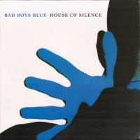 Виниловая пластинка BAD BOYS BLUE / House Of Silence (Blue Vinyl) (LP) Виниловая пластинка BAD BOYS BLUE / House Of Silence (Blue Vinyl) (LP)